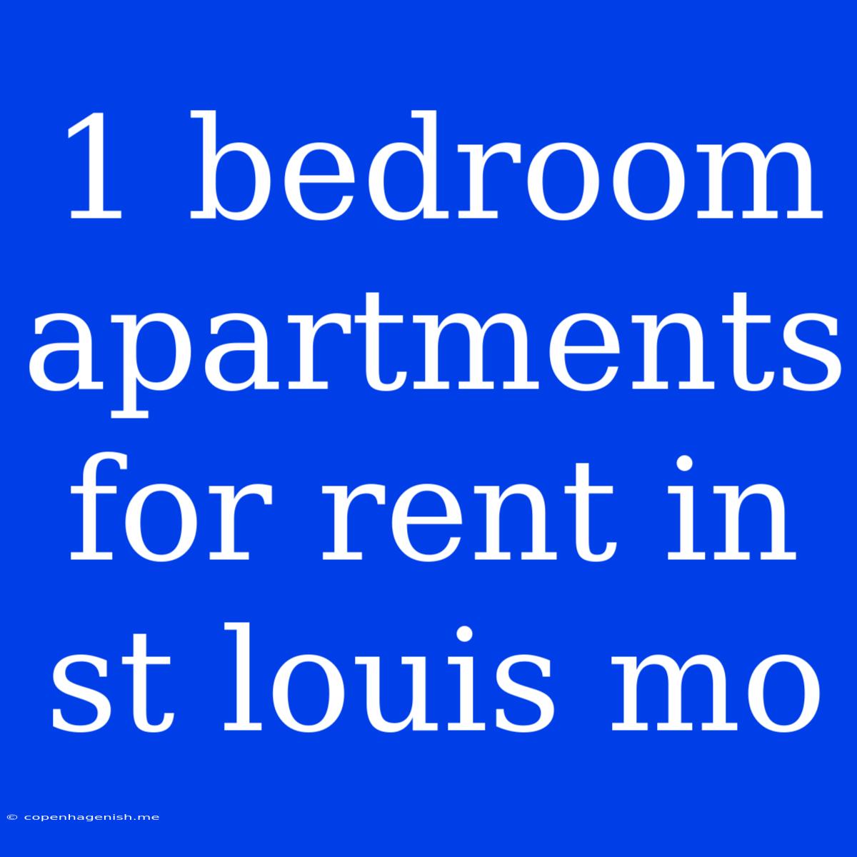 1 Bedroom Apartments For Rent In St Louis Mo