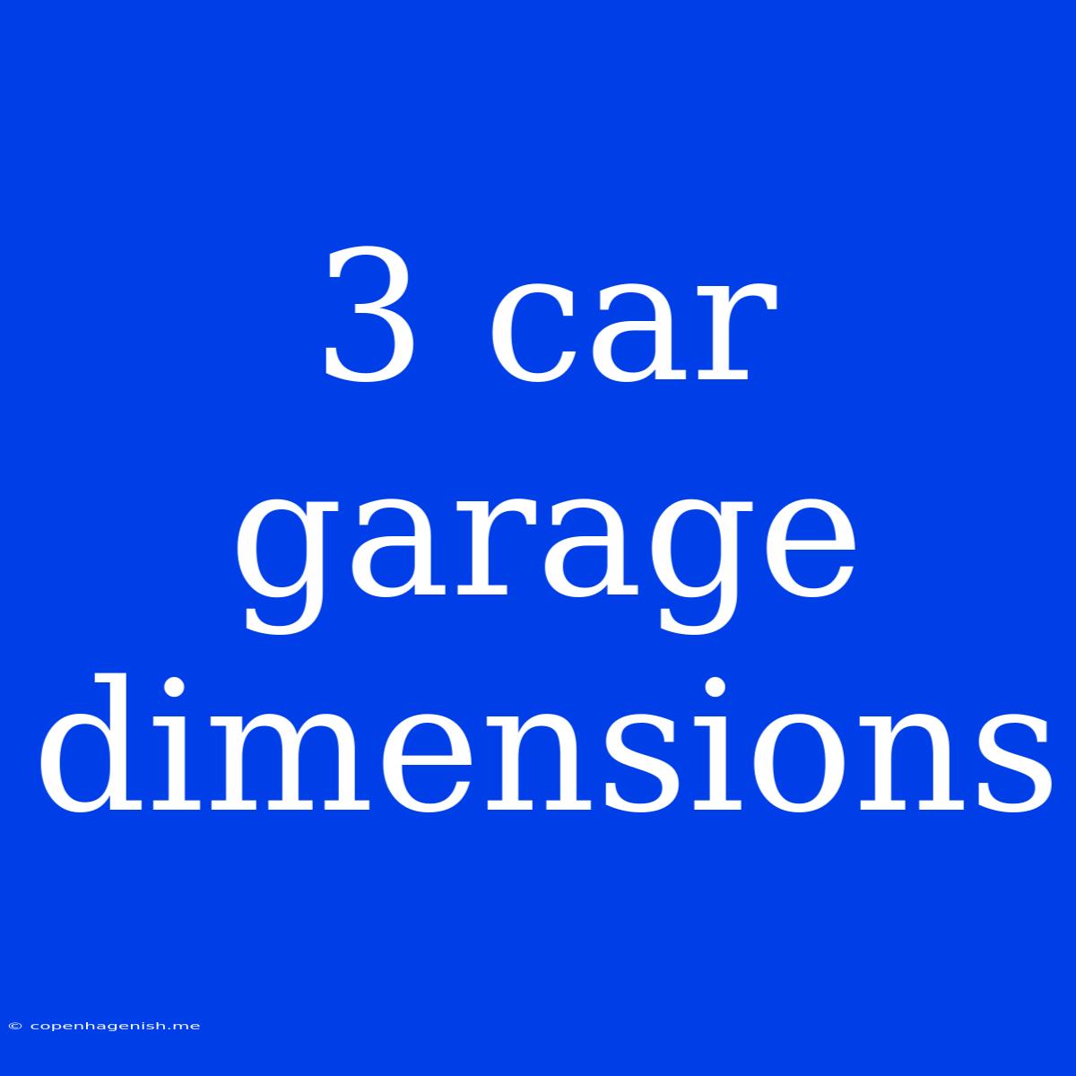 3 Car Garage Dimensions