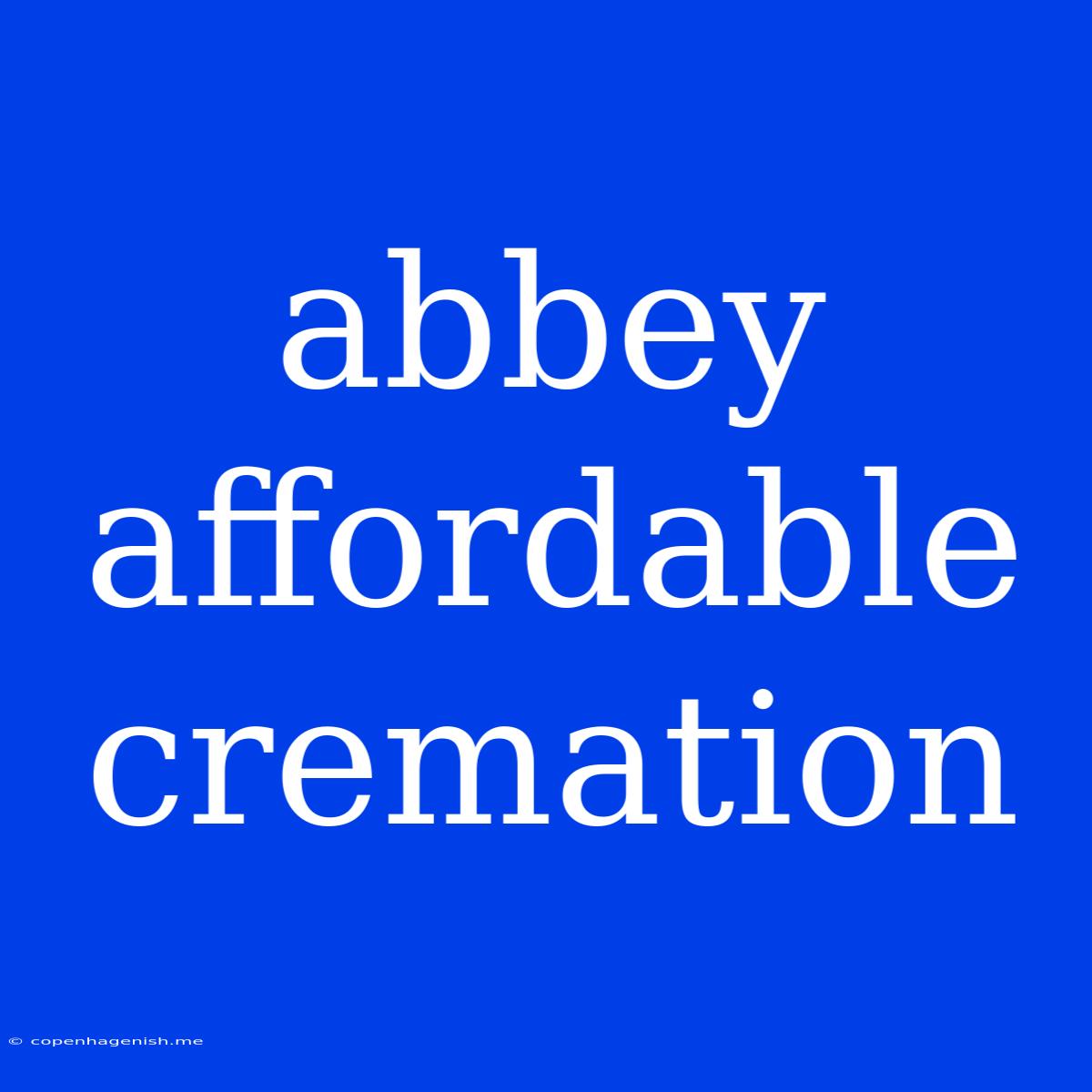 Abbey Affordable Cremation