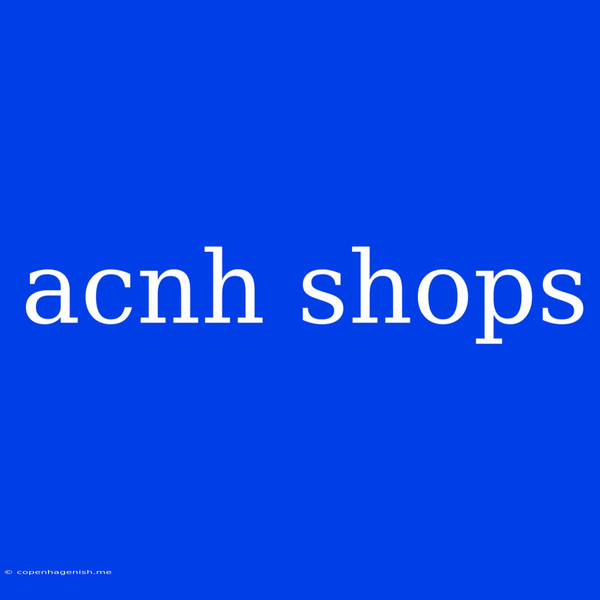 Acnh Shops