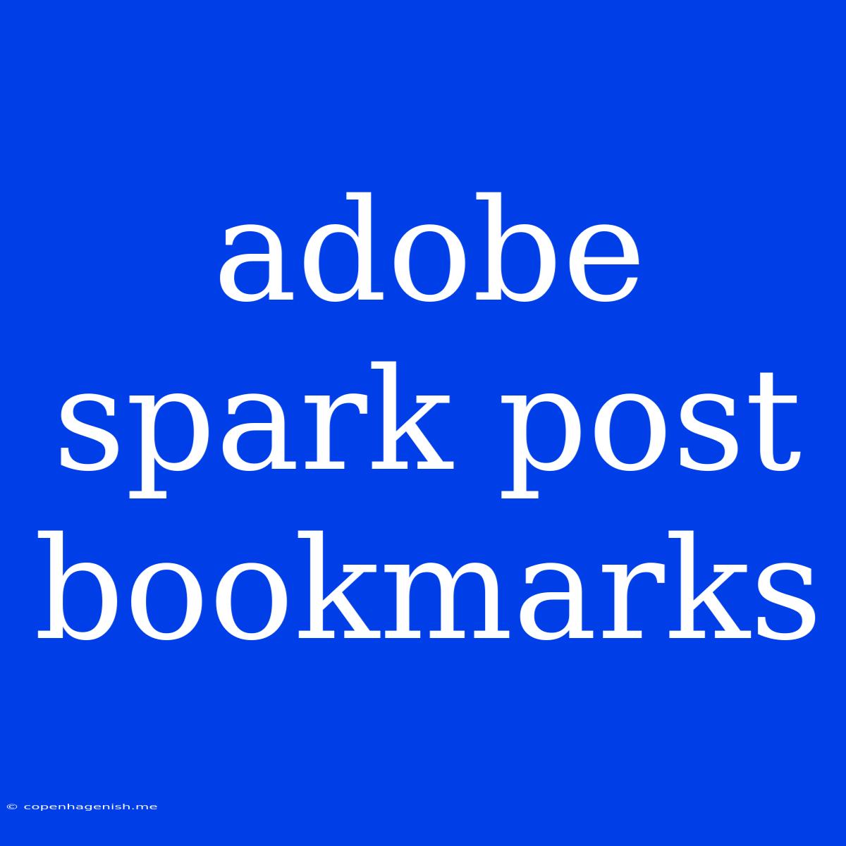 Adobe Spark Post Bookmarks