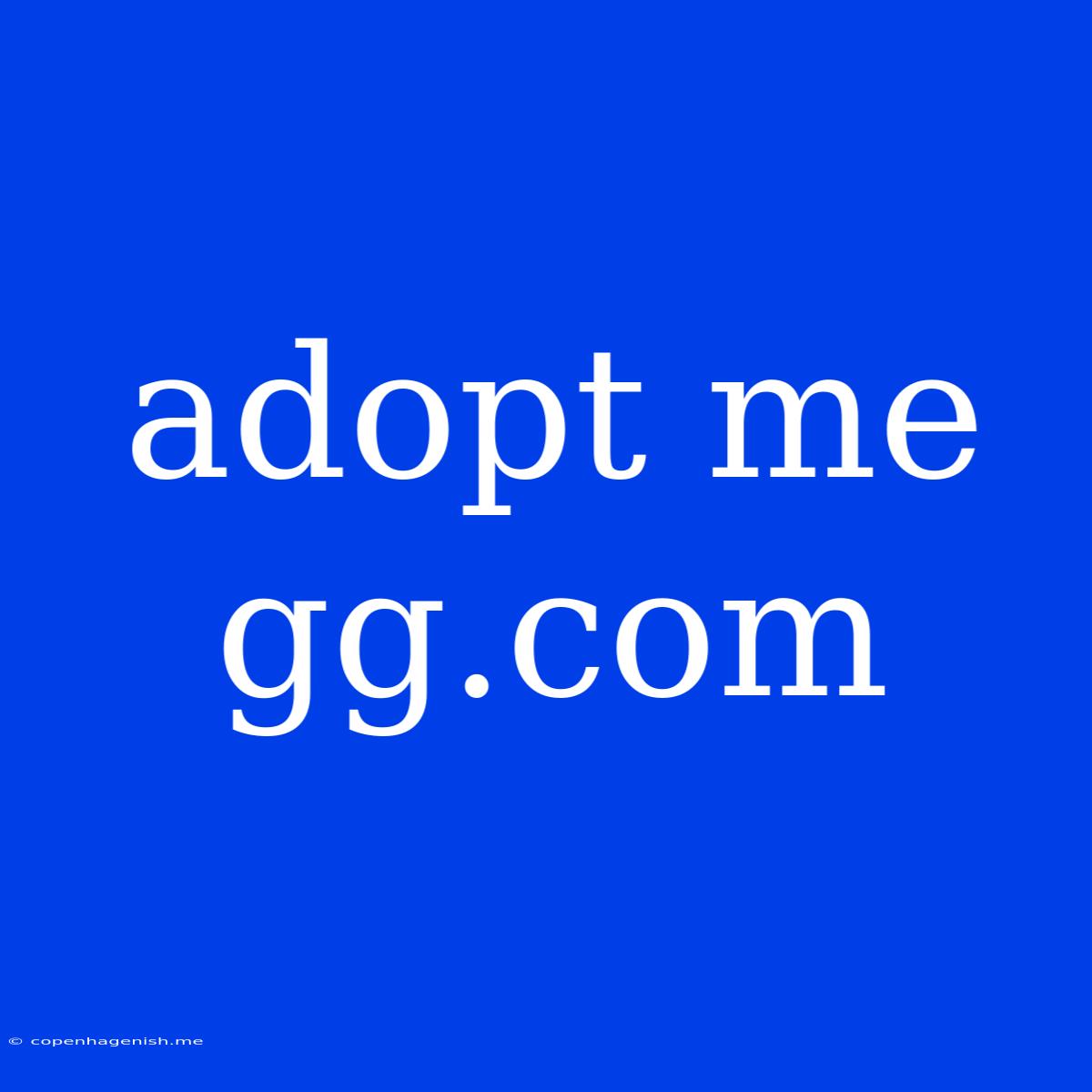 Adopt Me Gg.com