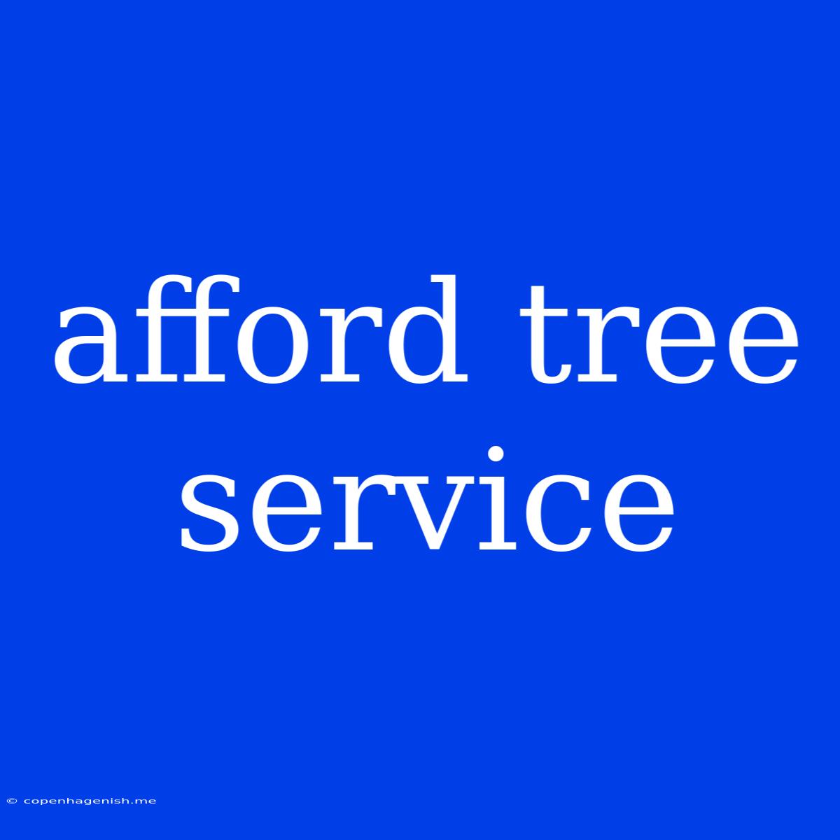 Afford Tree Service