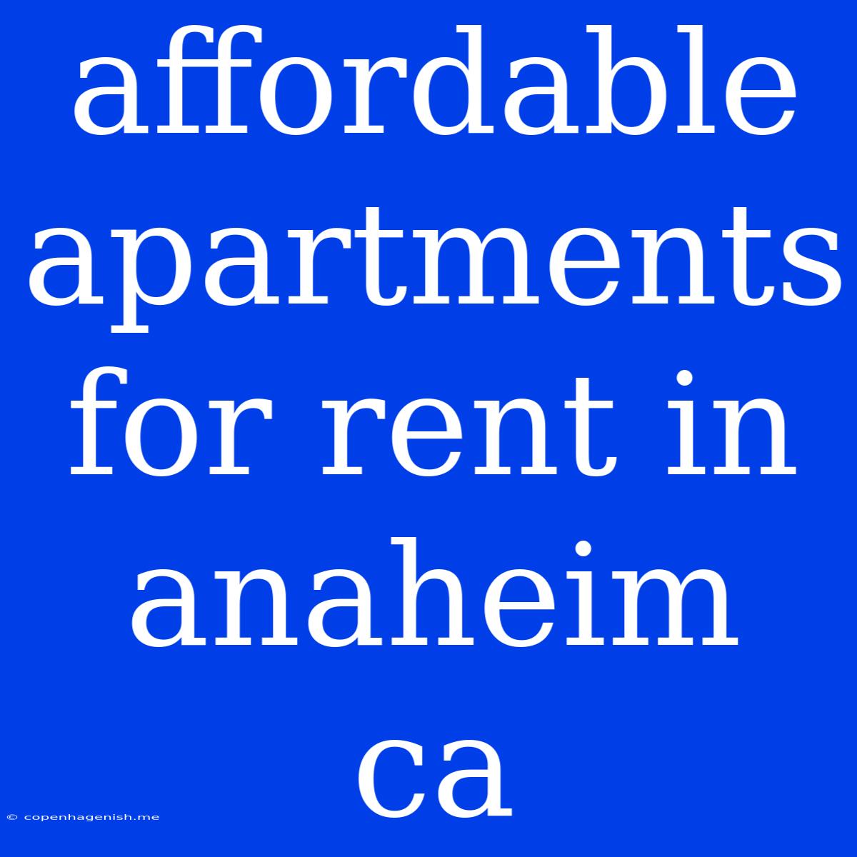 Affordable Apartments For Rent In Anaheim Ca