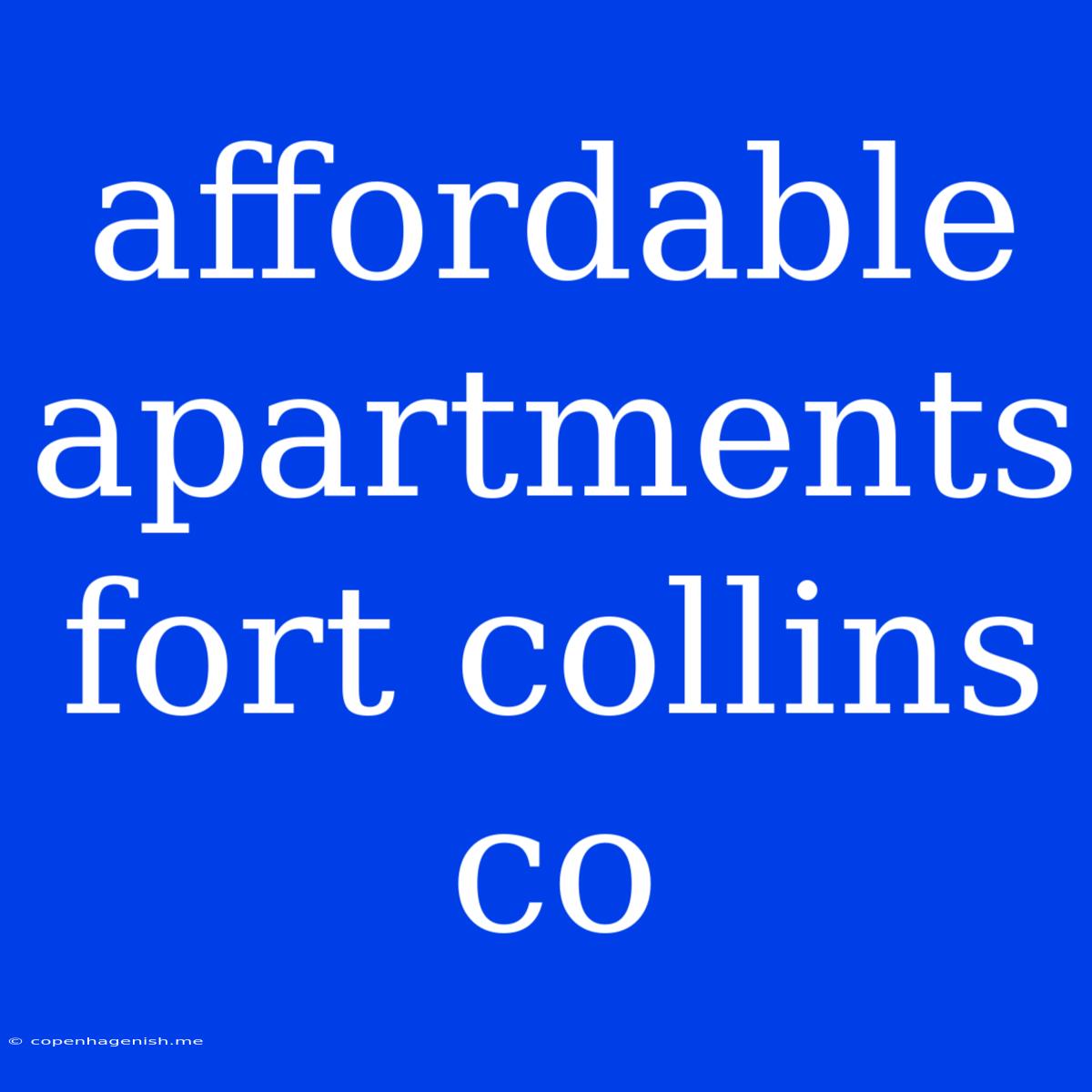 Affordable Apartments Fort Collins Co