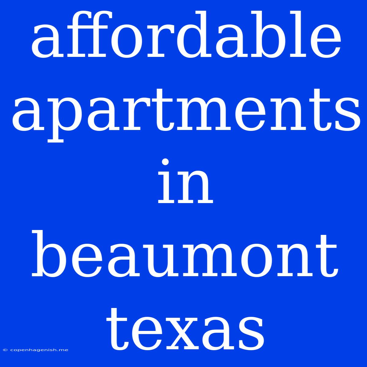 Affordable Apartments In Beaumont Texas