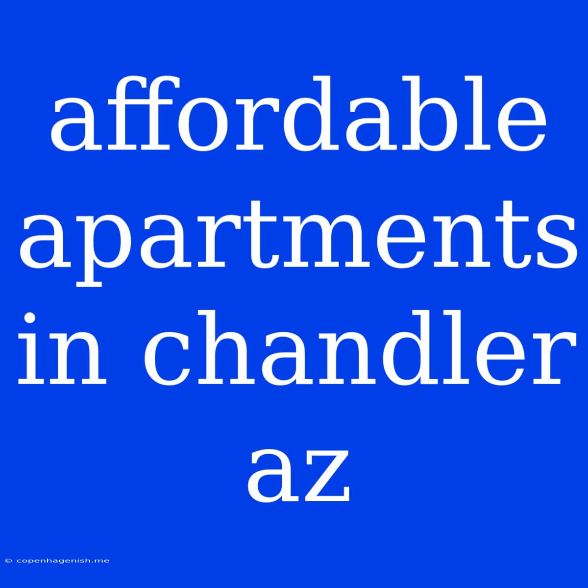 Affordable Apartments In Chandler Az