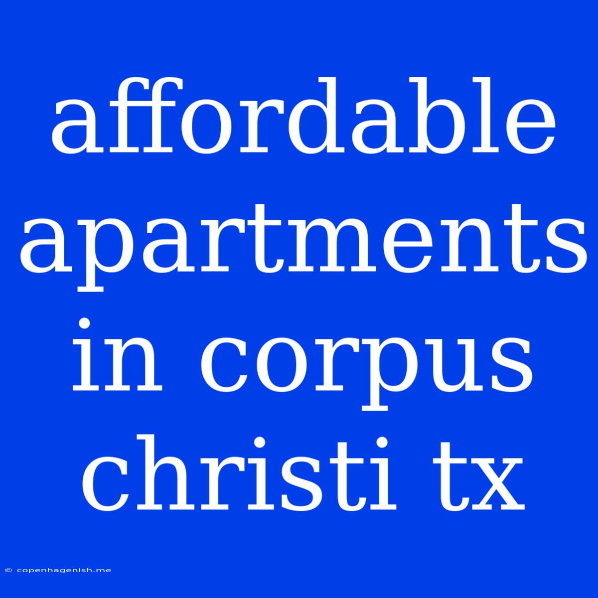 Affordable Apartments In Corpus Christi Tx