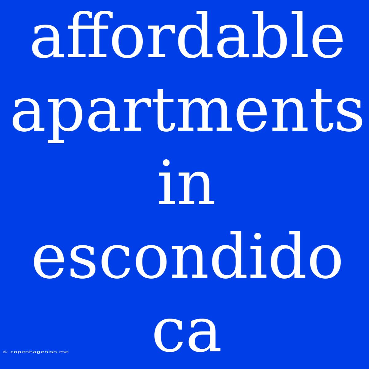 Affordable Apartments In Escondido Ca