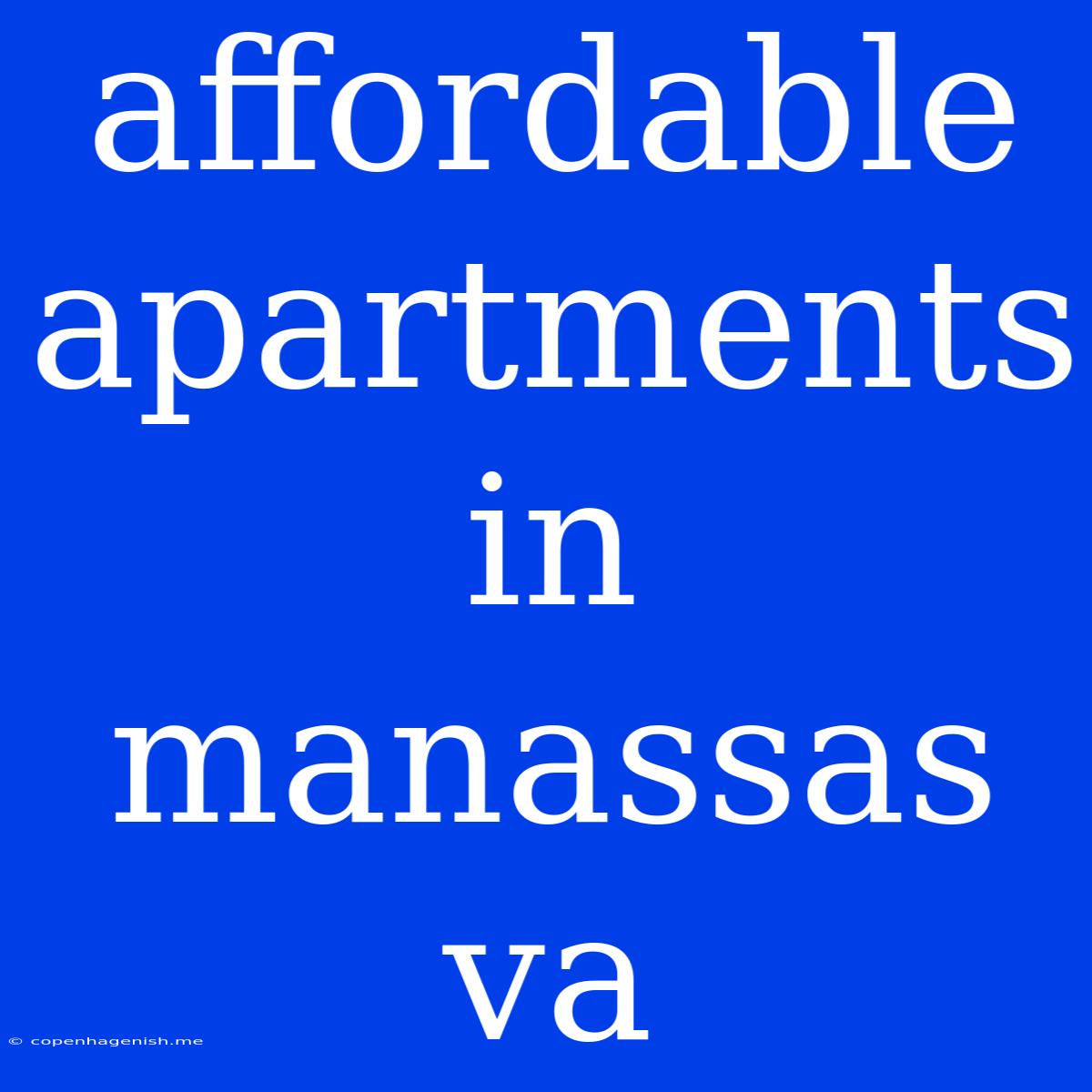 Affordable Apartments In Manassas Va