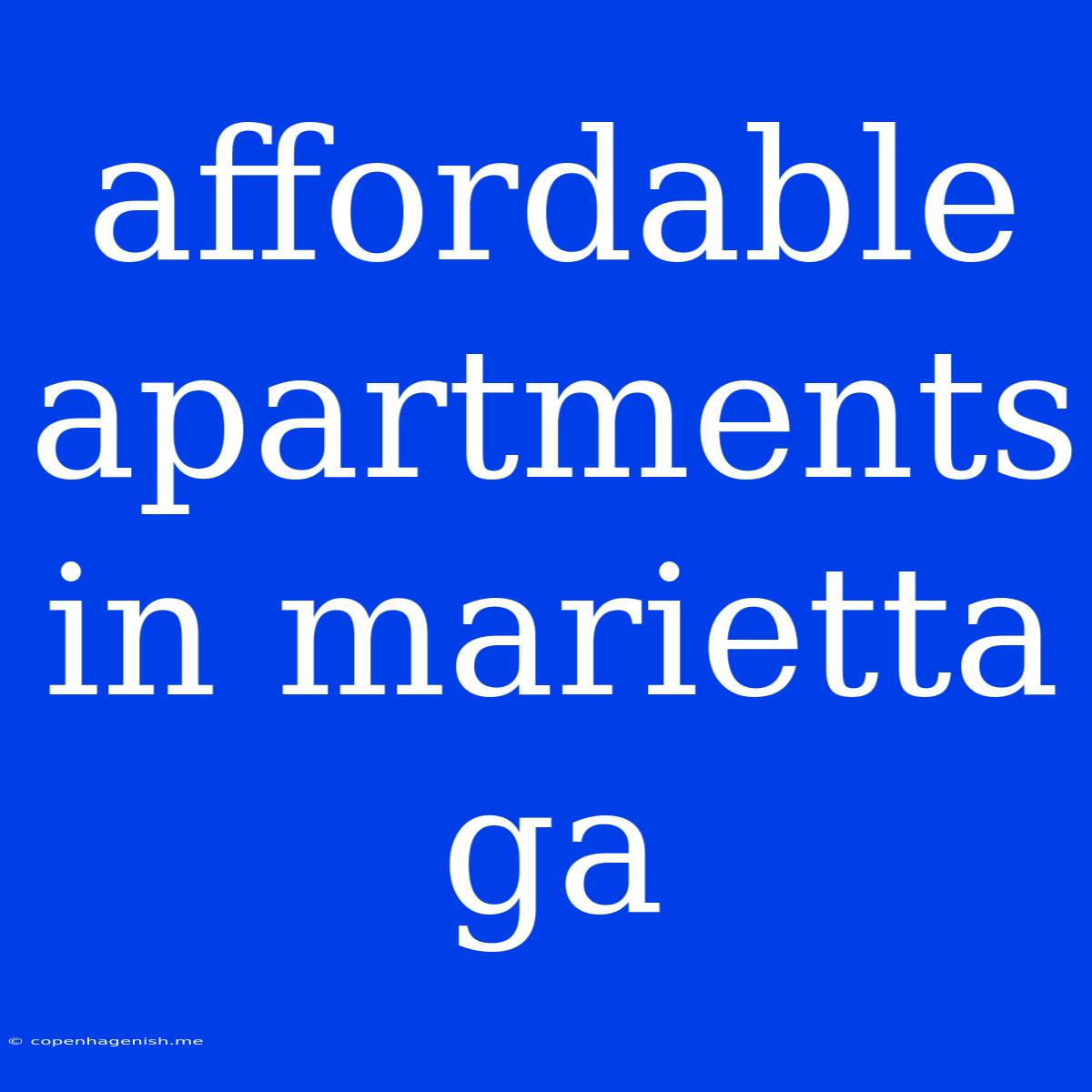 Affordable Apartments In Marietta Ga