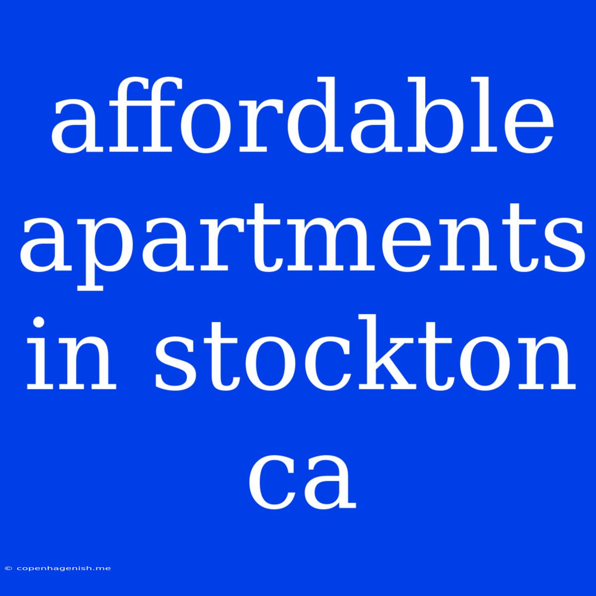 Affordable Apartments In Stockton Ca