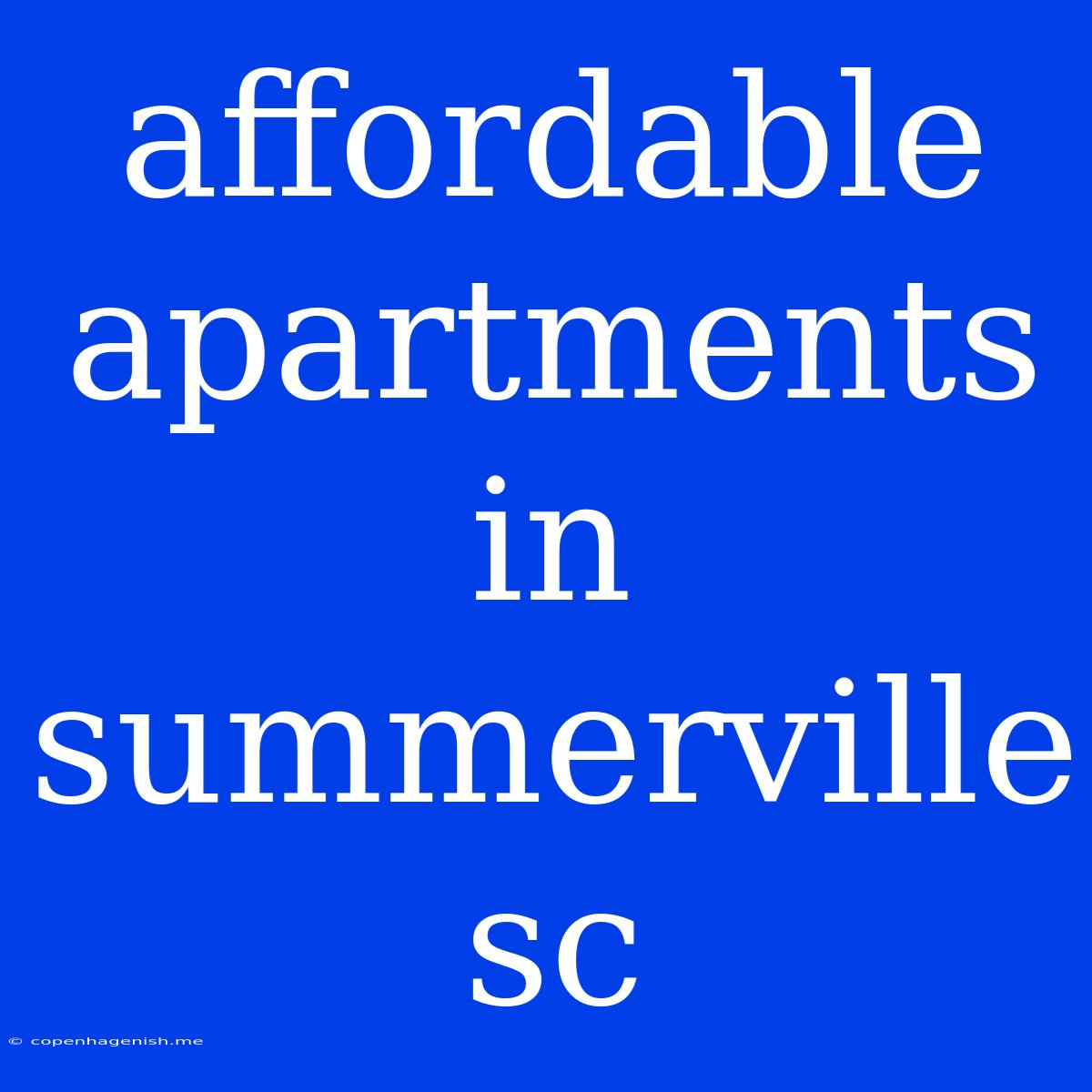 Affordable Apartments In Summerville Sc