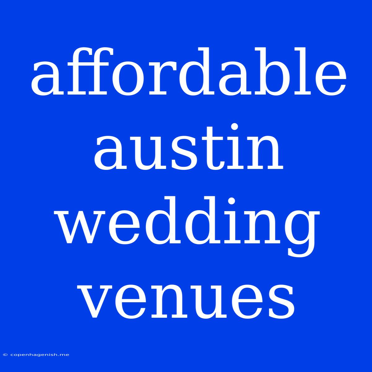 Affordable Austin Wedding Venues