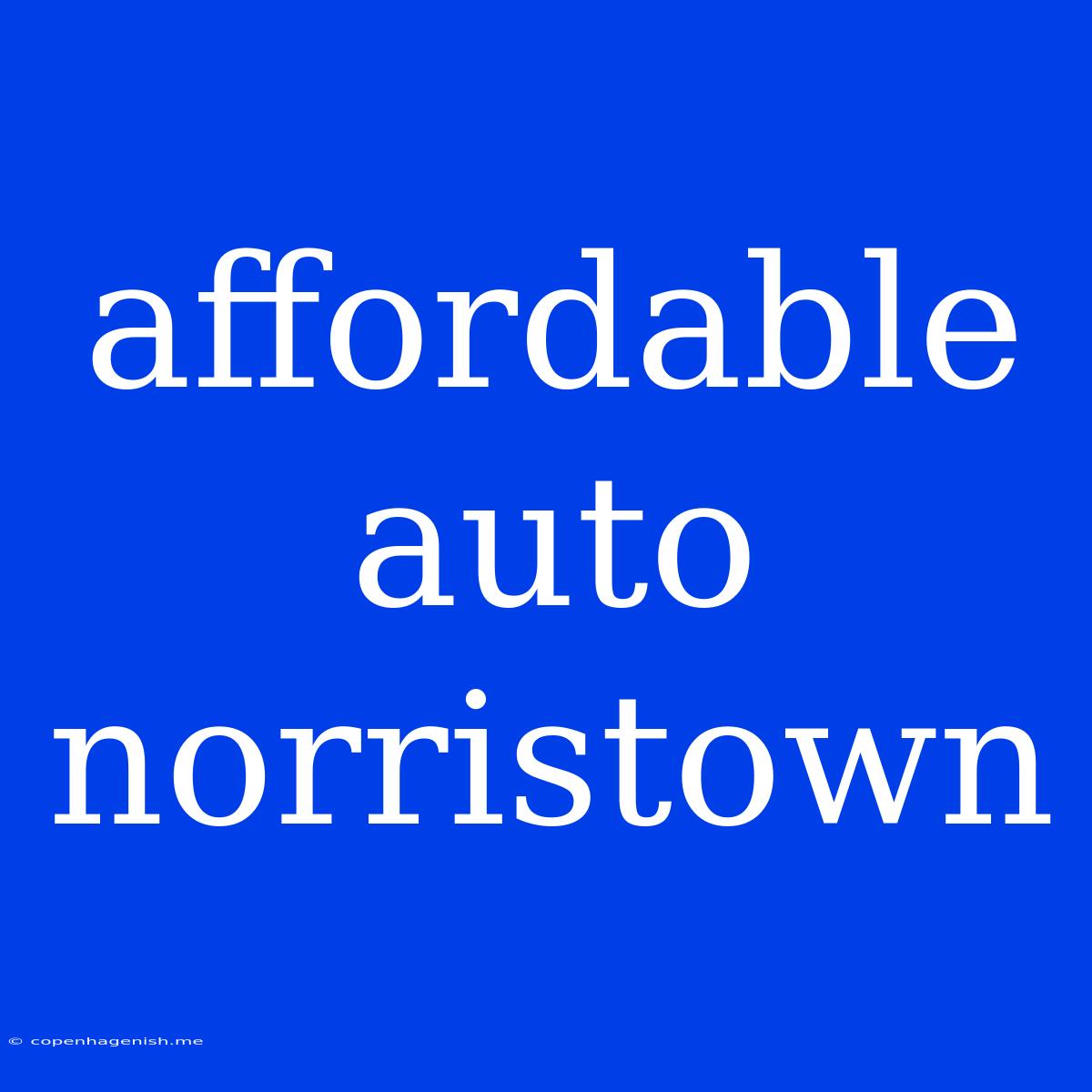 Affordable Auto Norristown