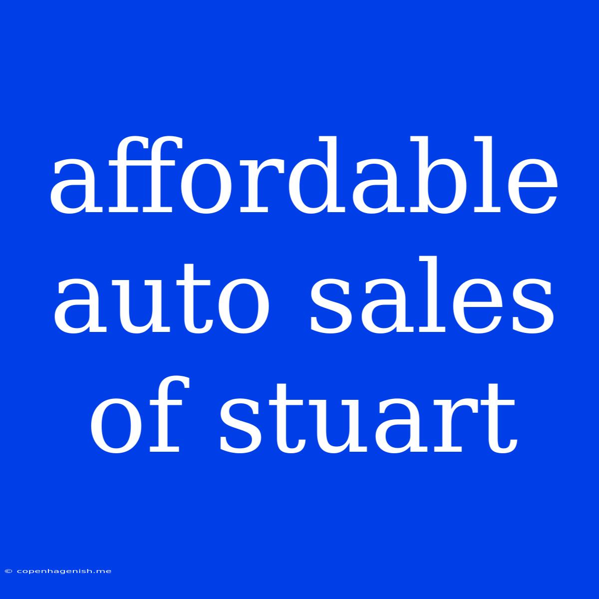 Affordable Auto Sales Of Stuart