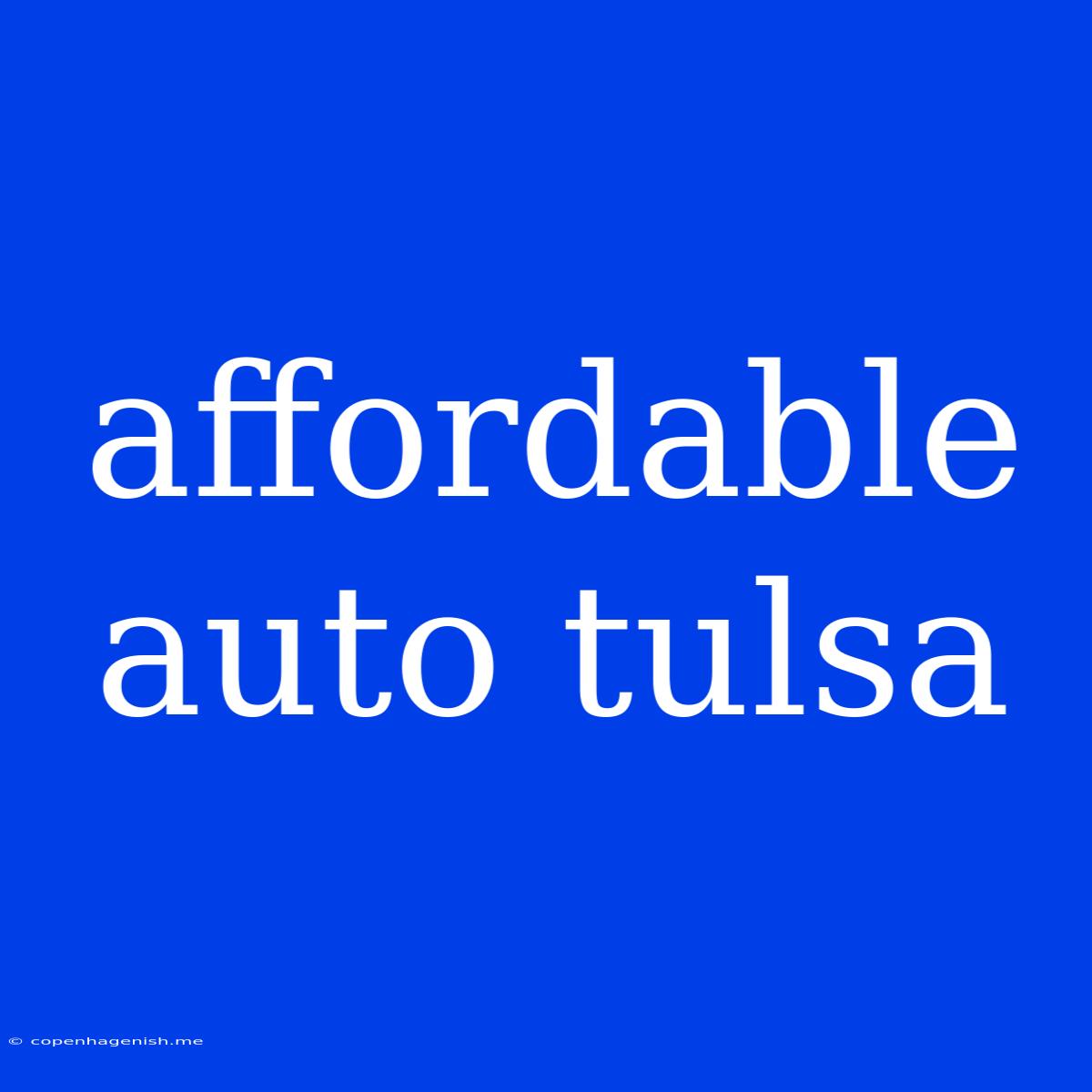 Affordable Auto Tulsa