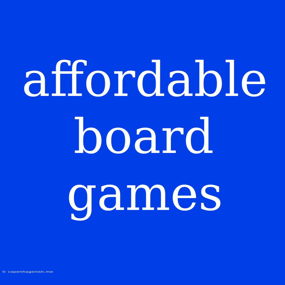 Affordable Board Games