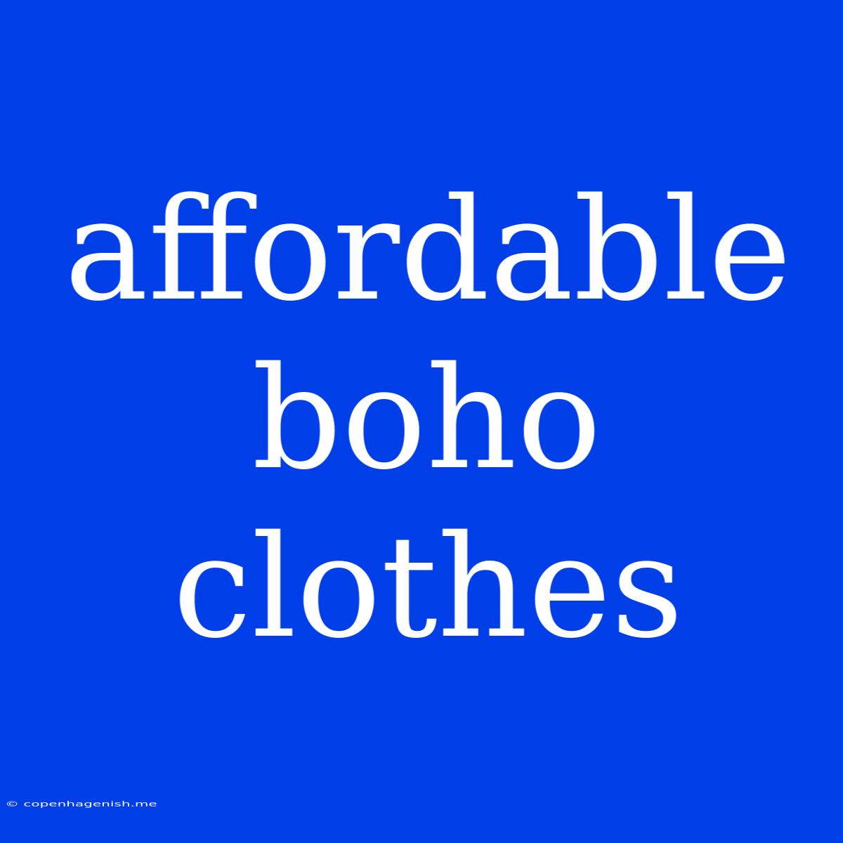 Affordable Boho Clothes