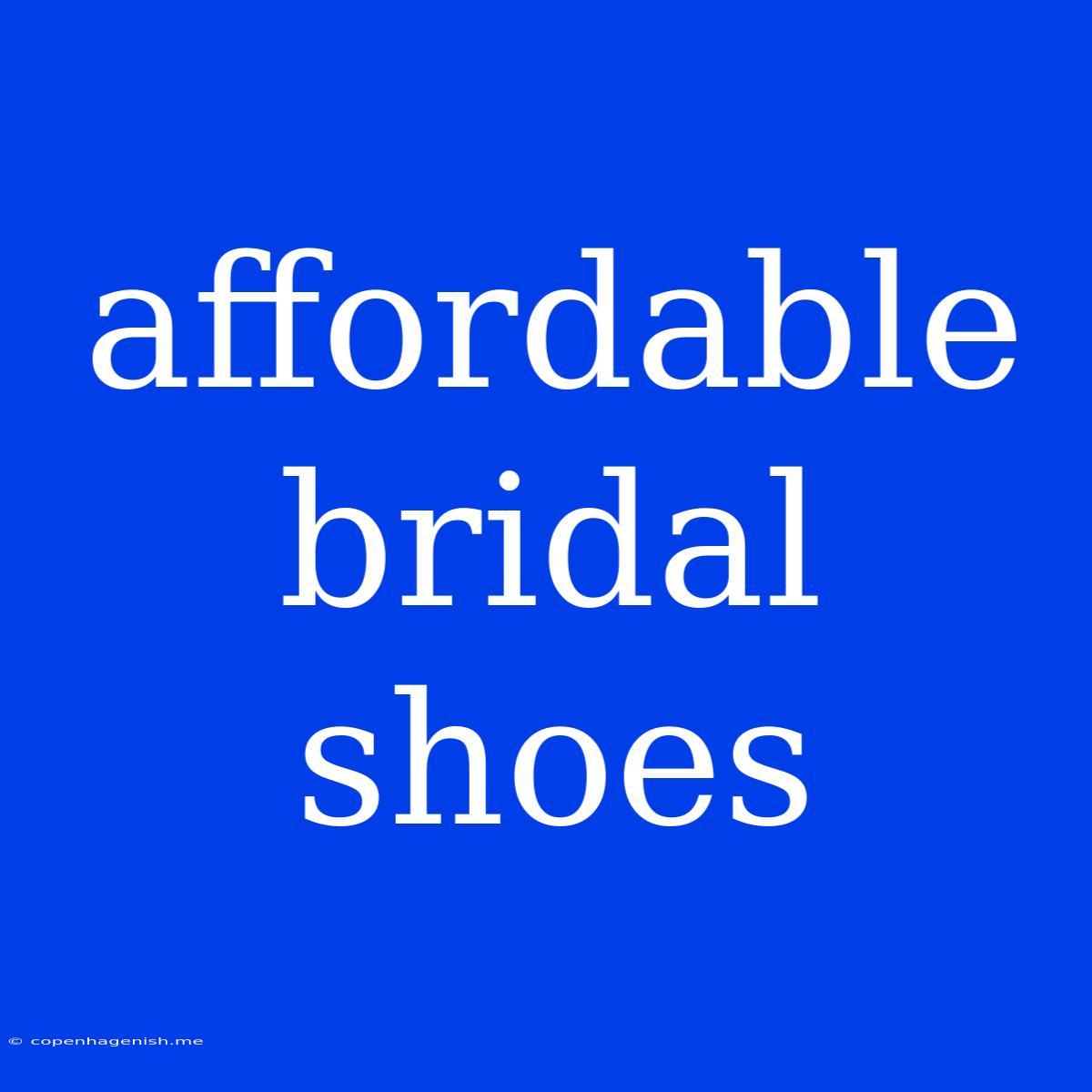 Affordable Bridal Shoes