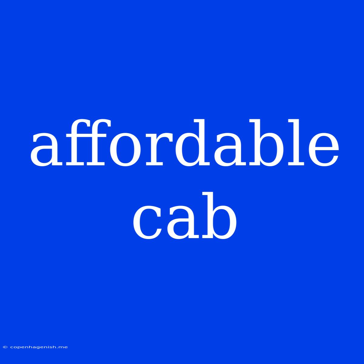 Affordable Cab