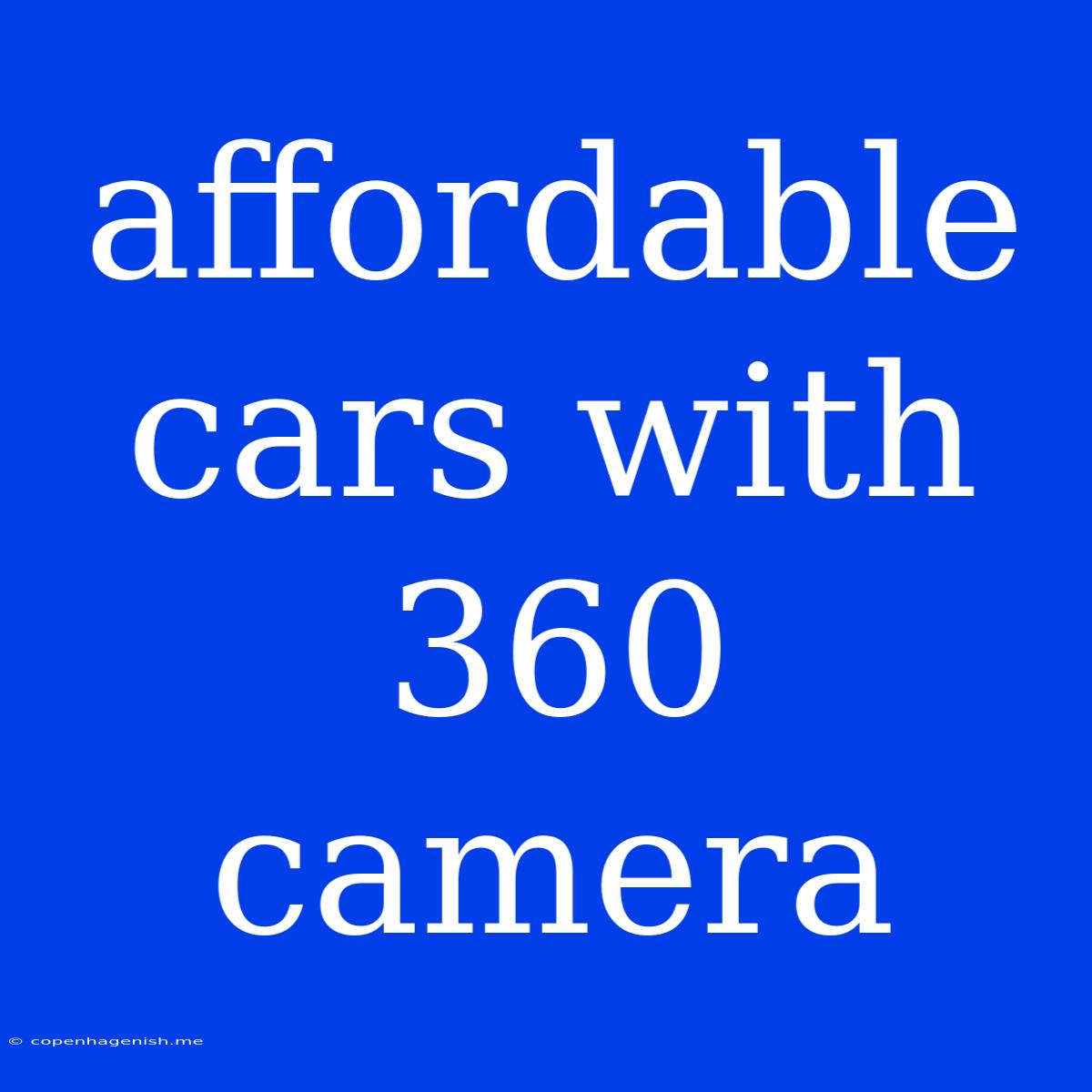 Affordable Cars With 360 Camera