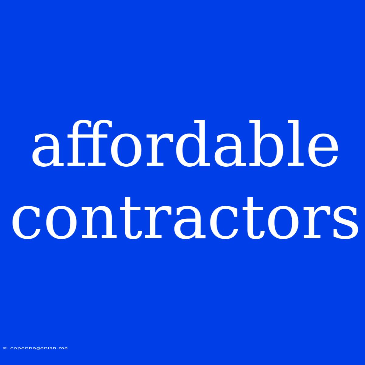 Affordable Contractors