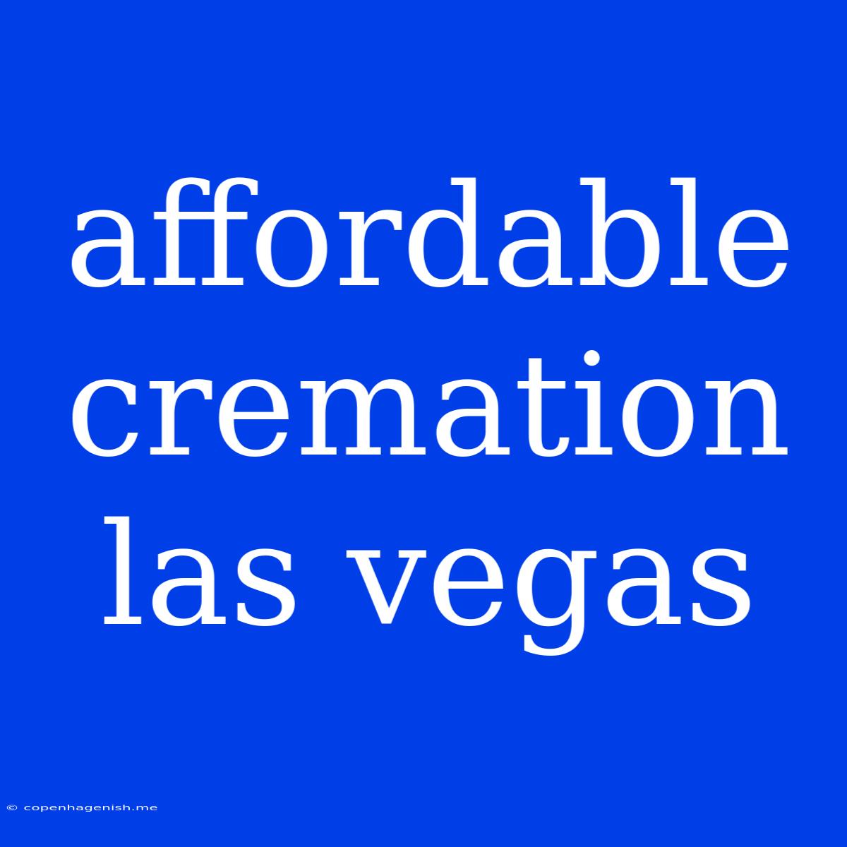 Affordable Cremation Las Vegas