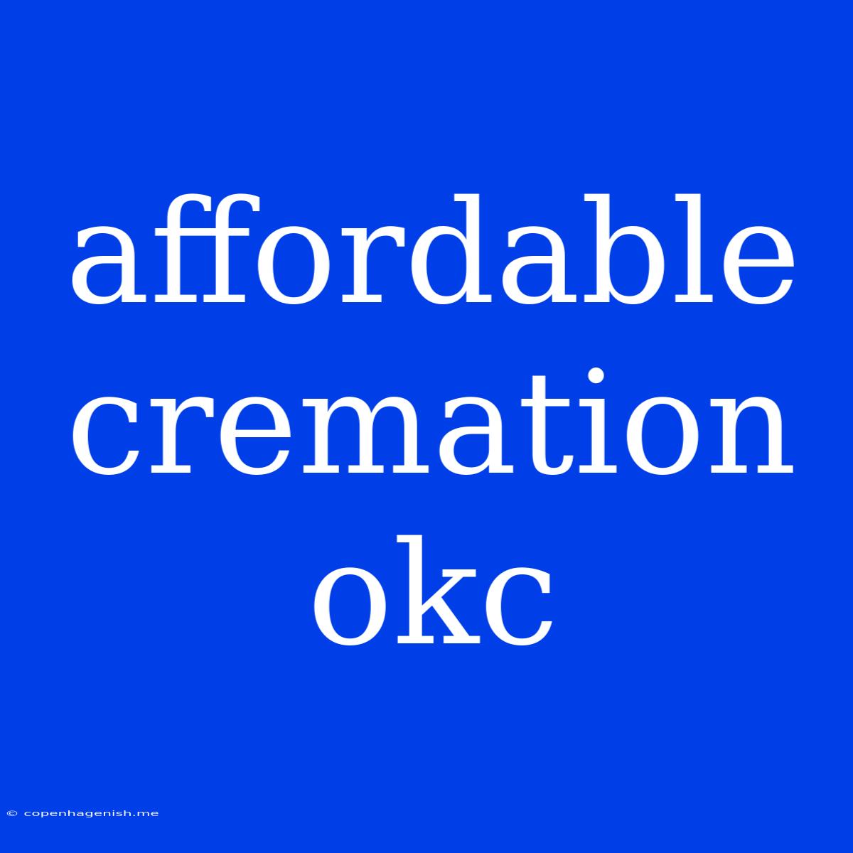 Affordable Cremation Okc