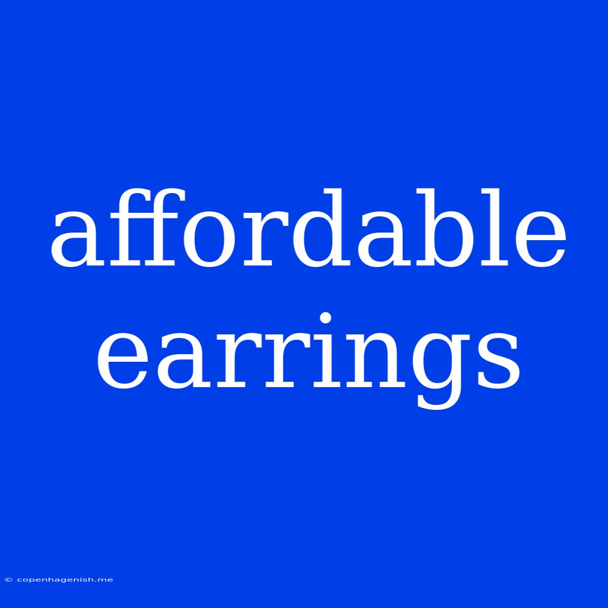 Affordable Earrings