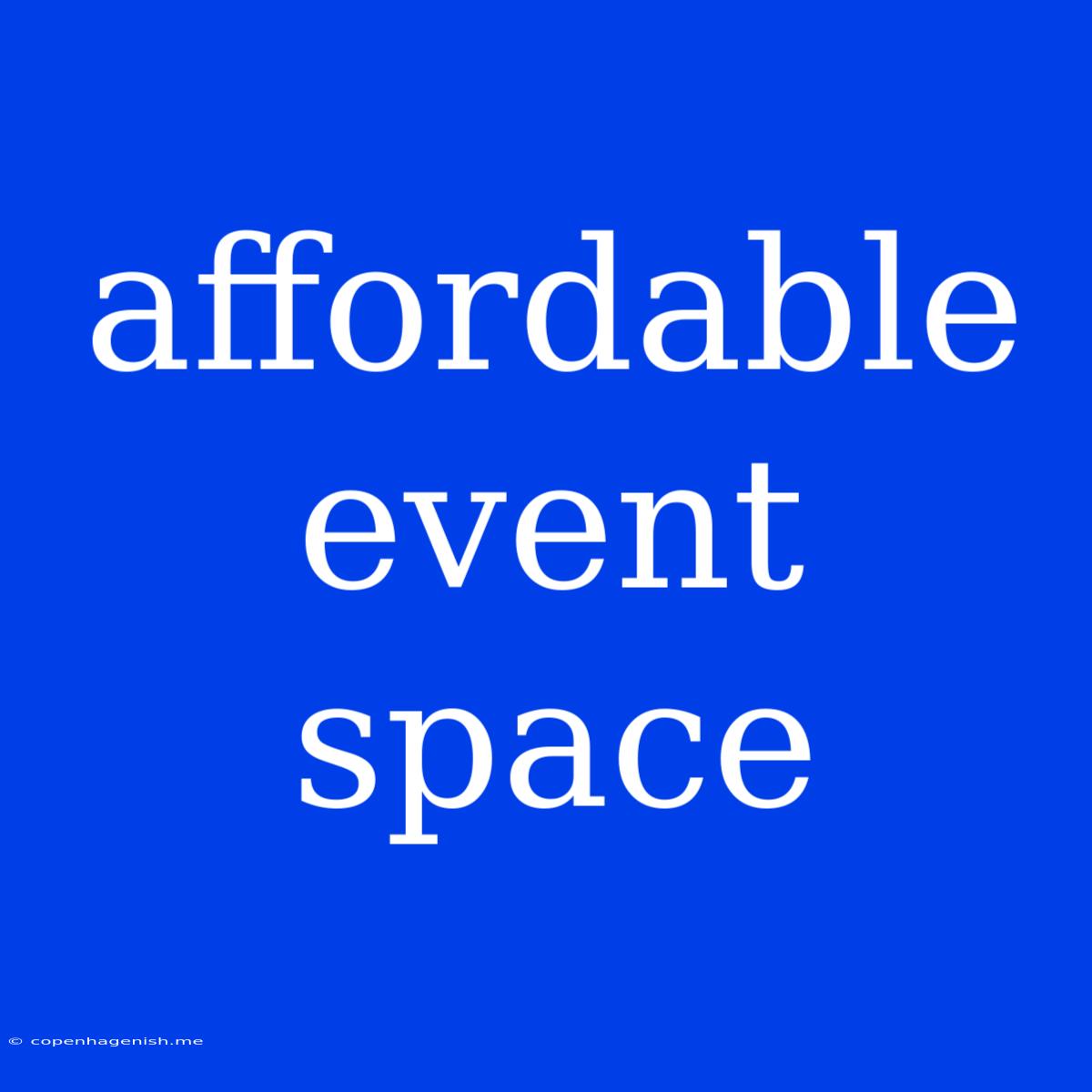 Affordable Event Space