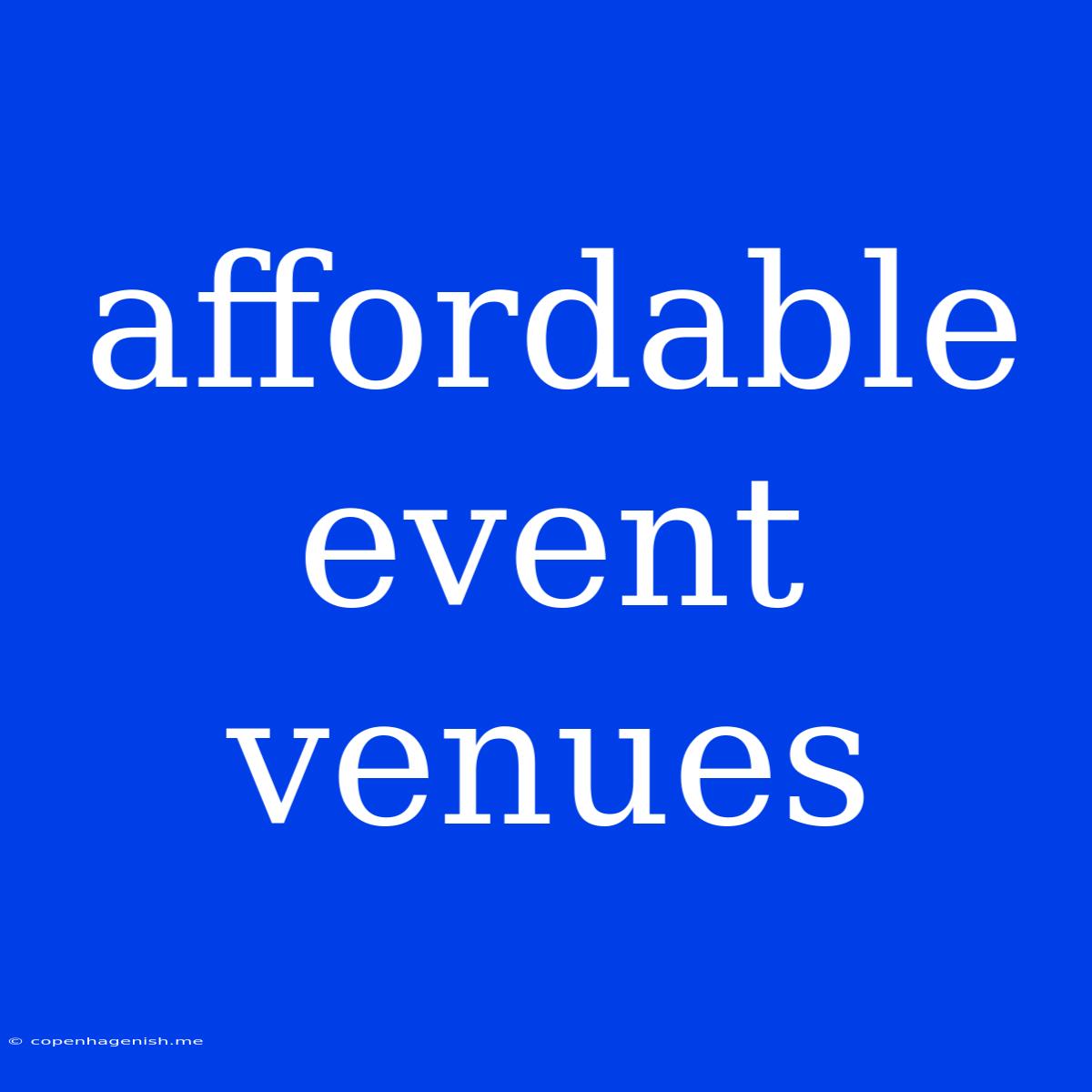 Affordable Event Venues