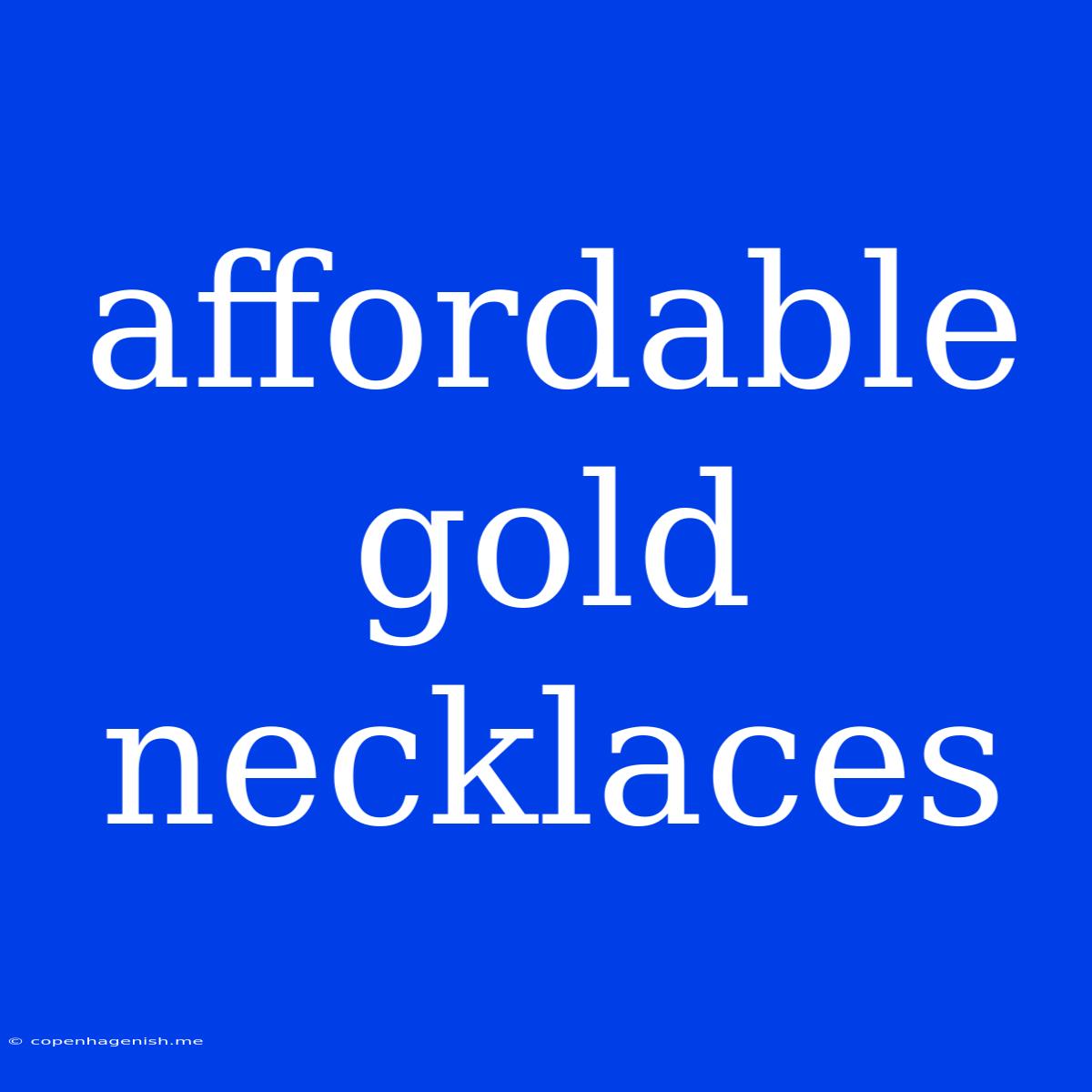 Affordable Gold Necklaces