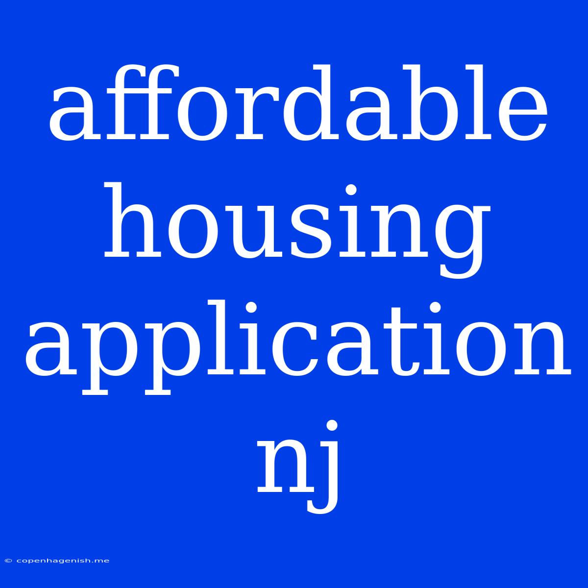 Affordable Housing Application Nj