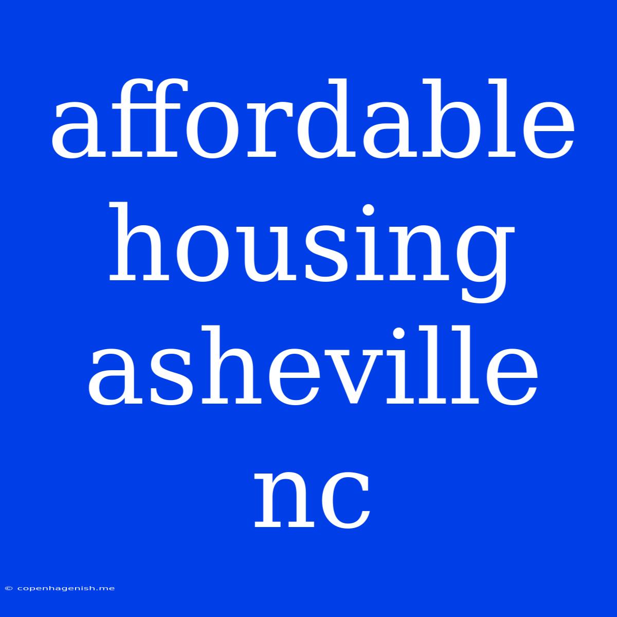 Affordable Housing Asheville Nc