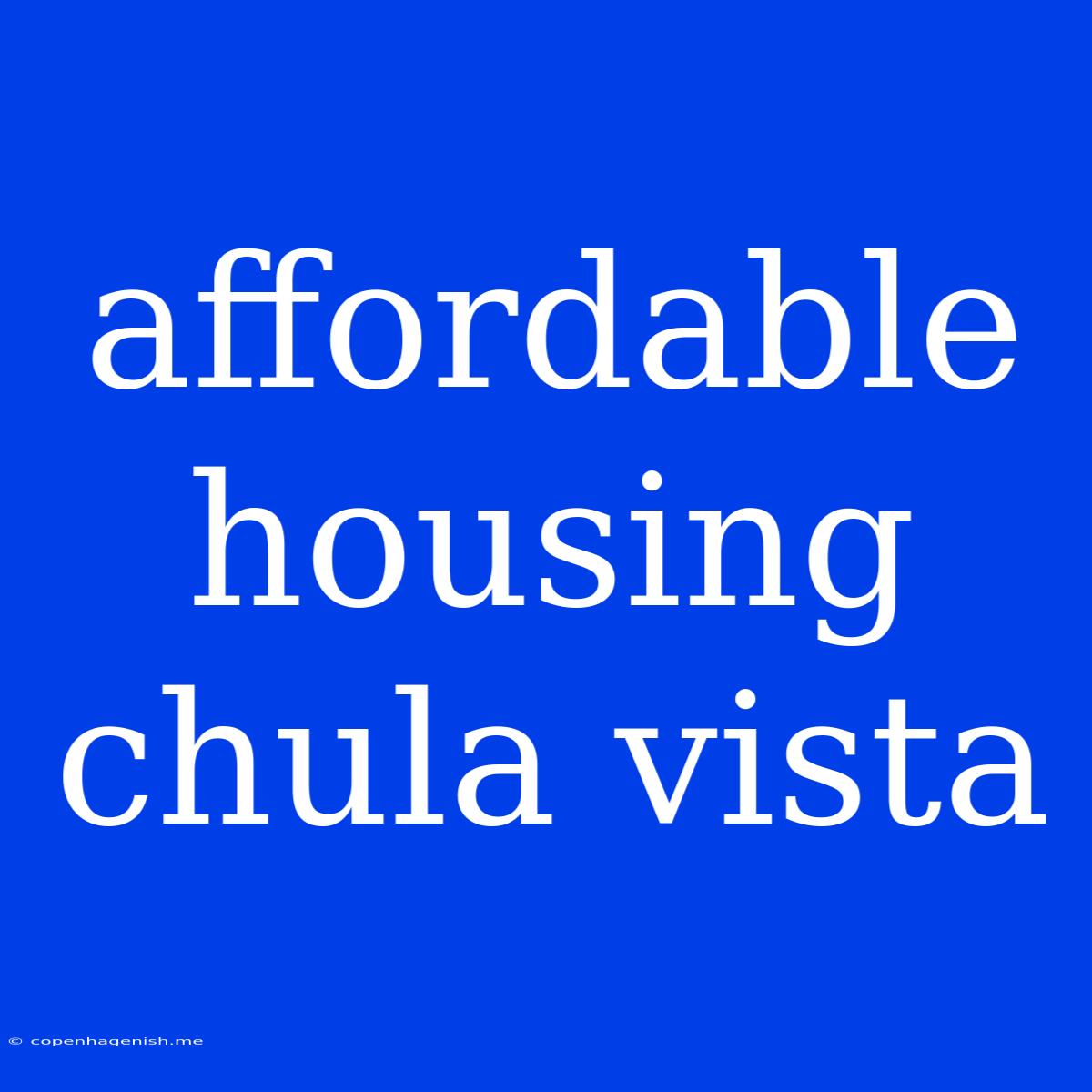 Affordable Housing Chula Vista