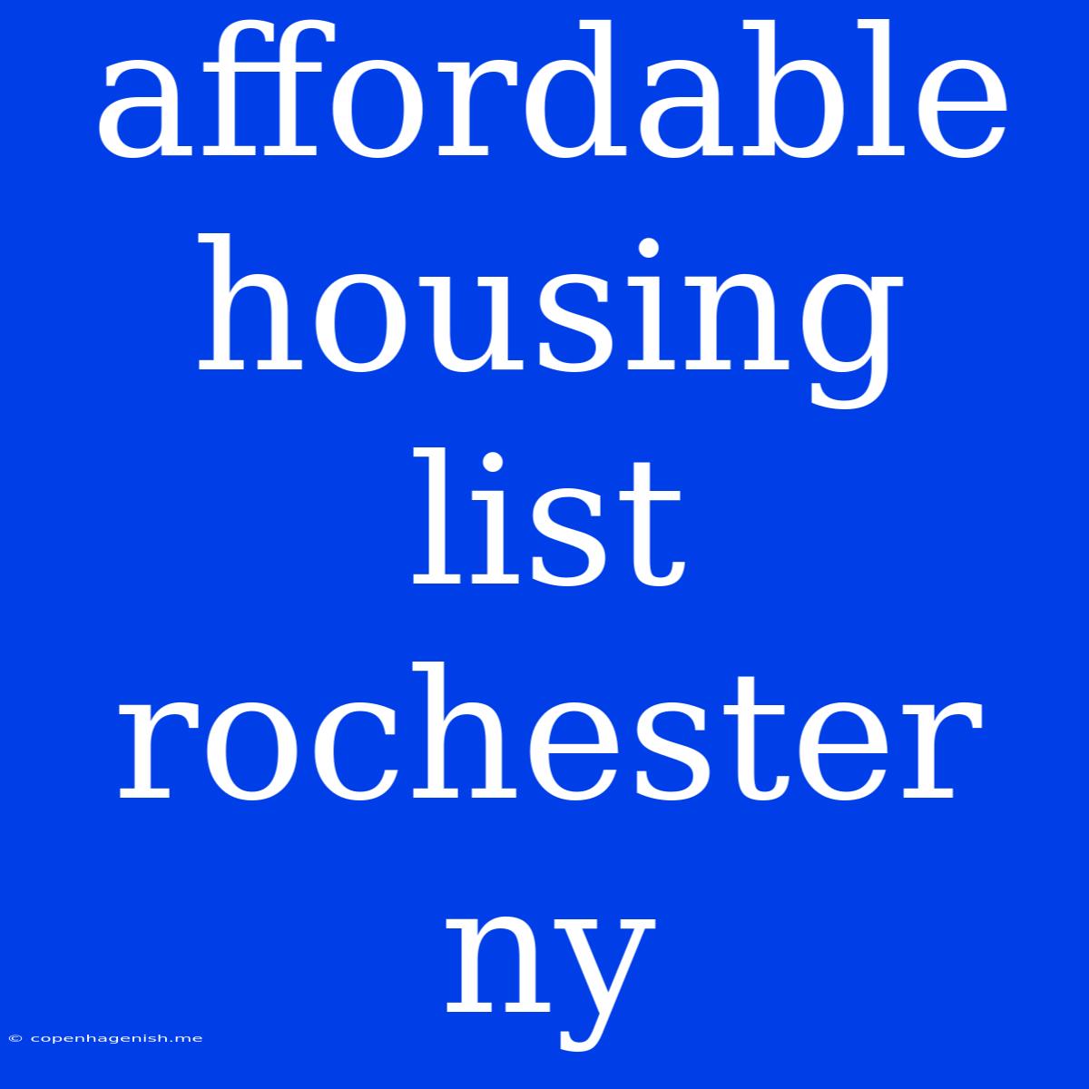 Affordable Housing List Rochester Ny