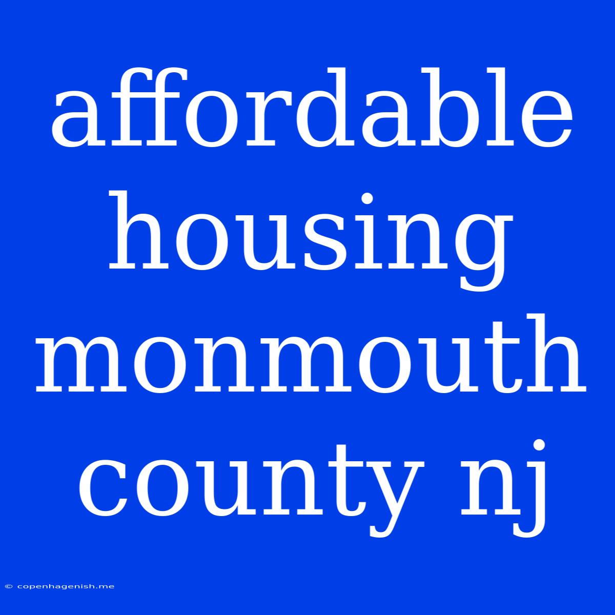 Affordable Housing Monmouth County Nj