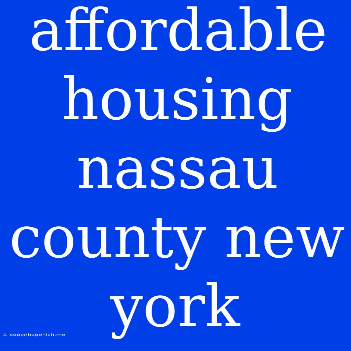 Affordable Housing Nassau County New York