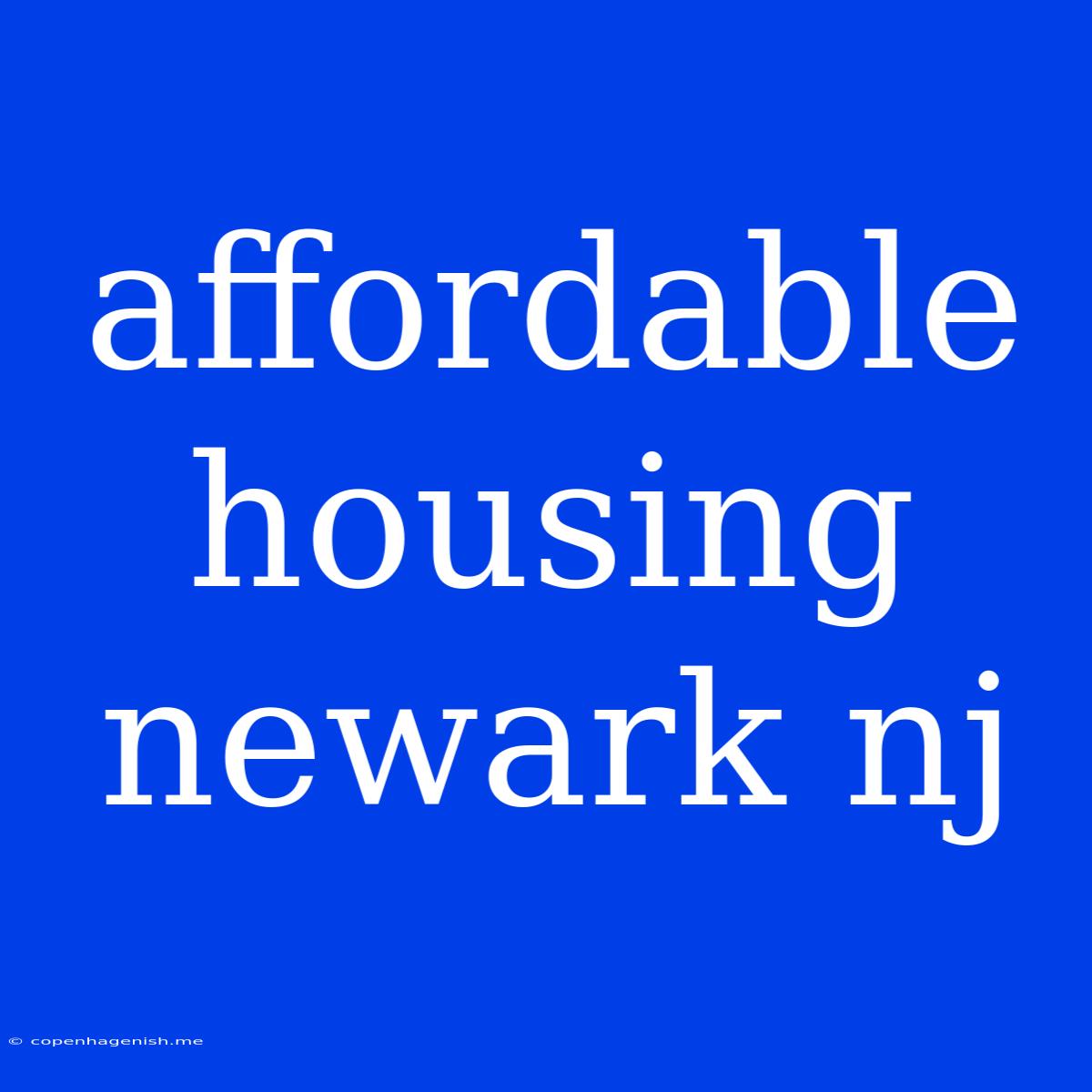 Affordable Housing Newark Nj