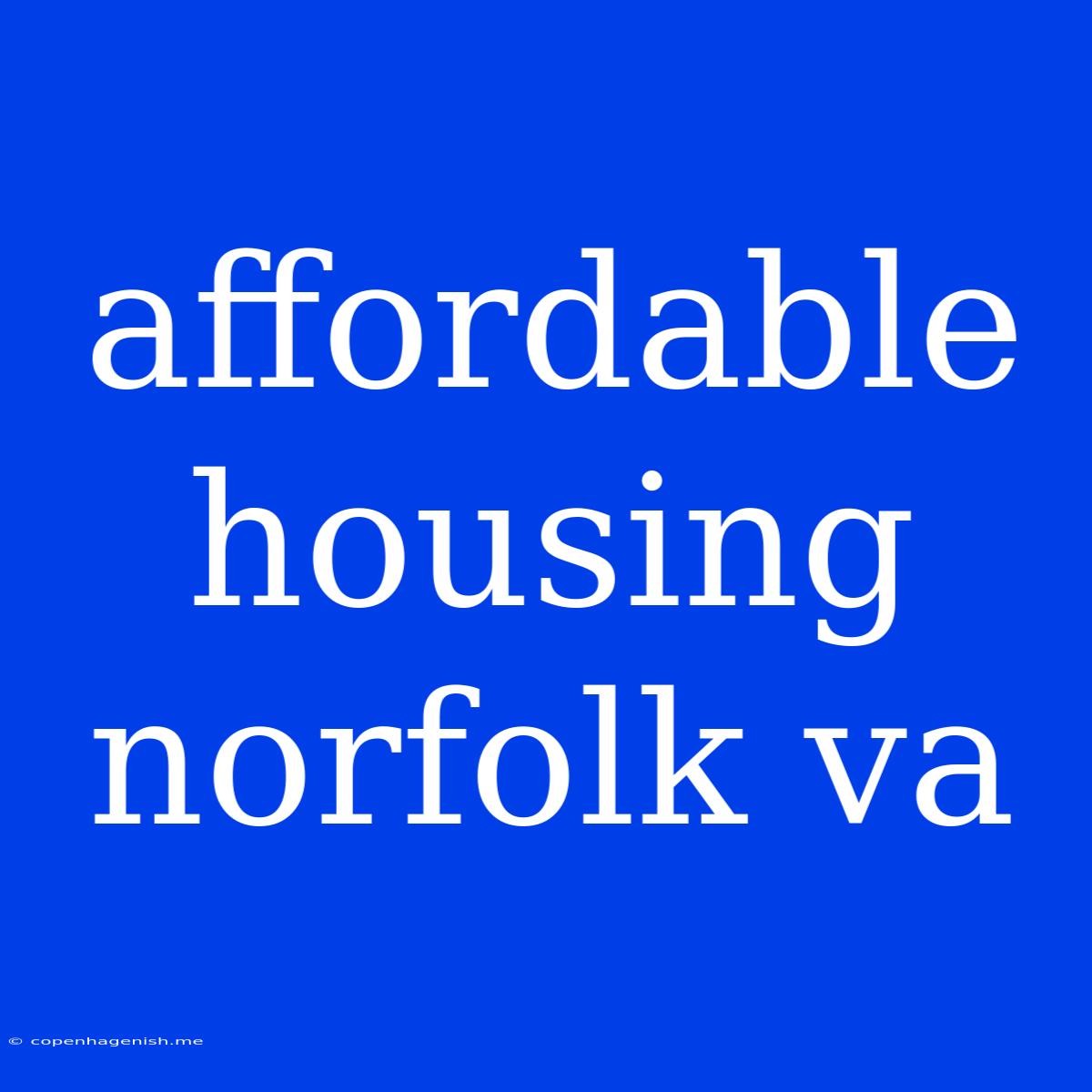 Affordable Housing Norfolk Va