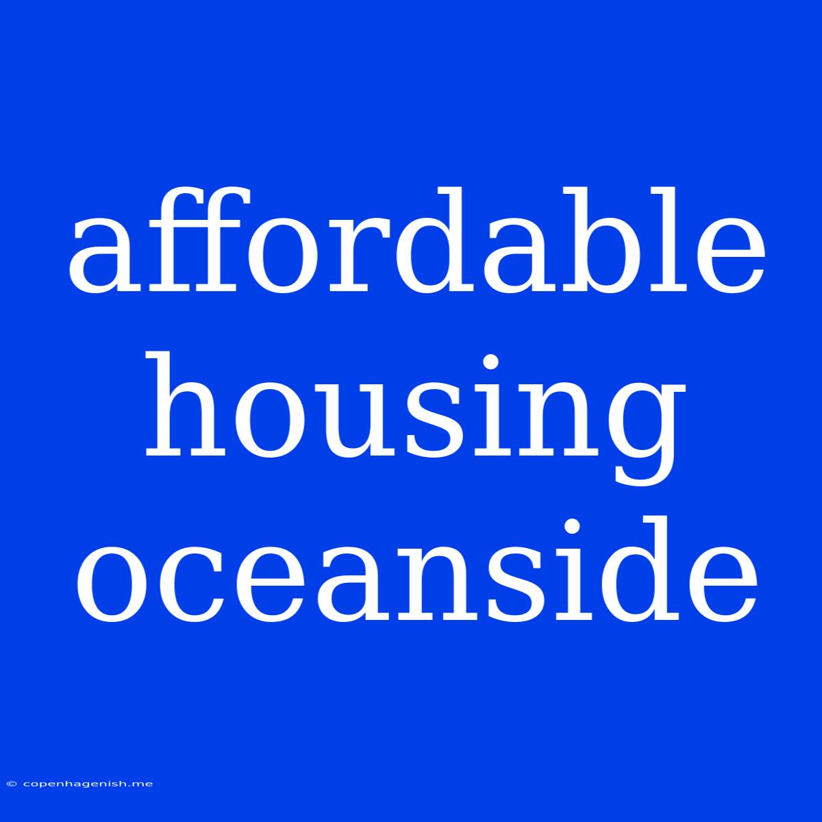 Affordable Housing Oceanside