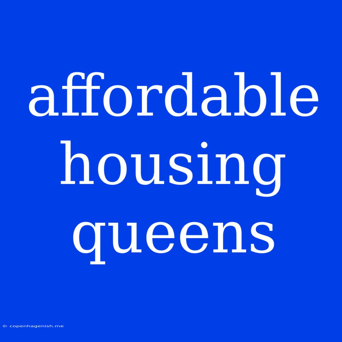 Affordable Housing Queens