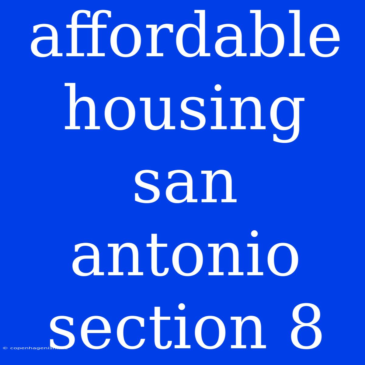 Affordable Housing San Antonio Section 8