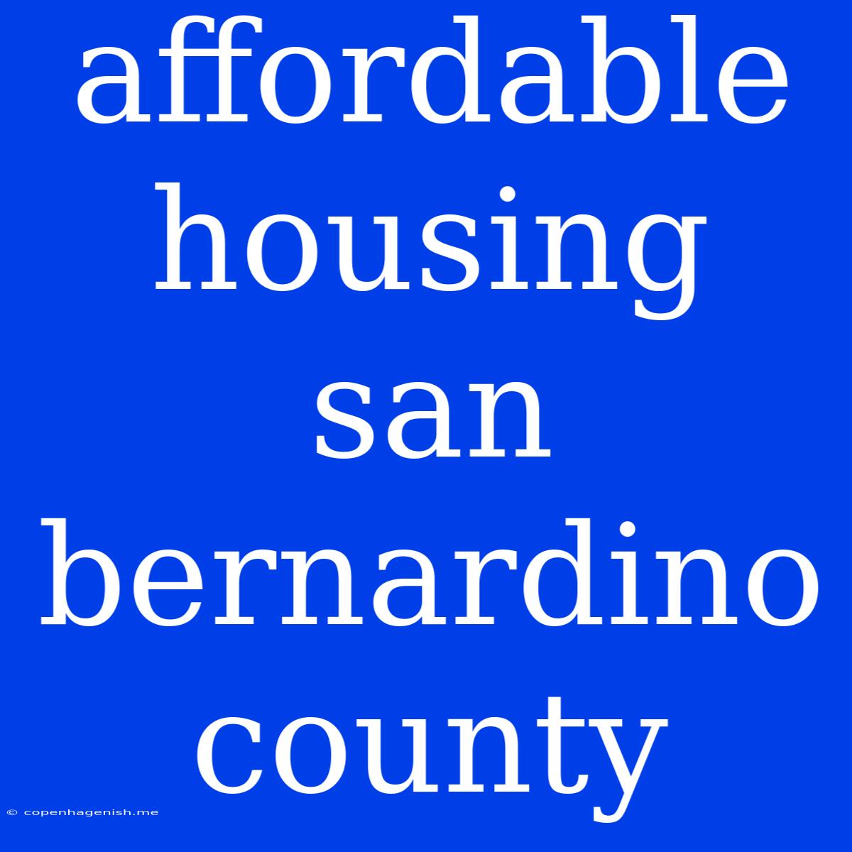 Affordable Housing San Bernardino County