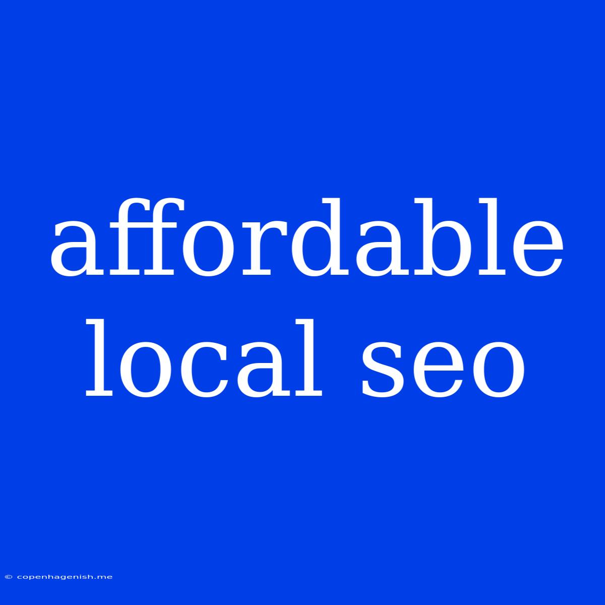 Affordable Local Seo