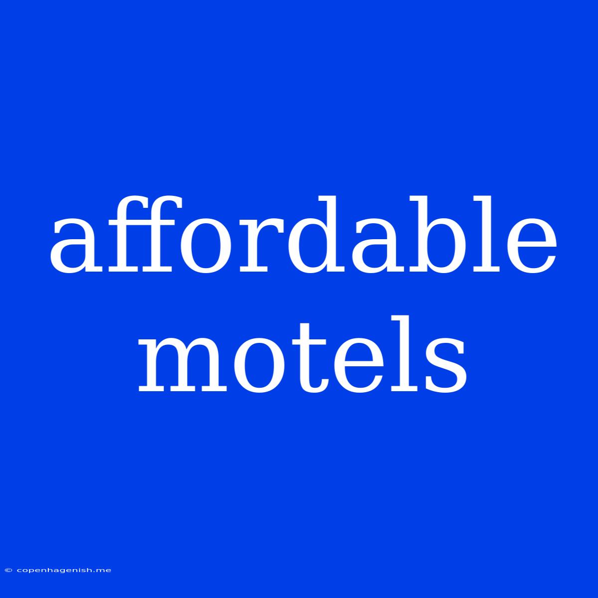 Affordable Motels