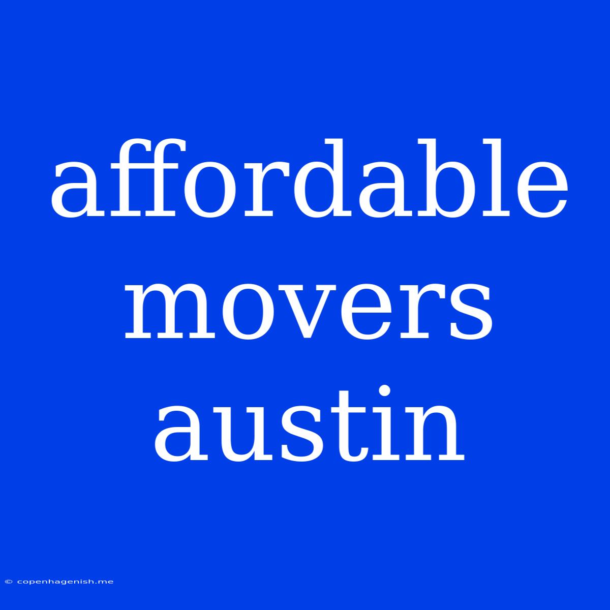 Affordable Movers Austin