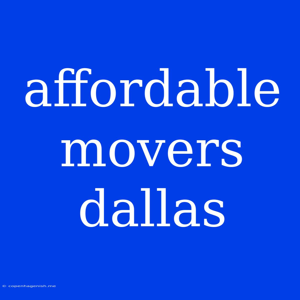 Affordable Movers Dallas