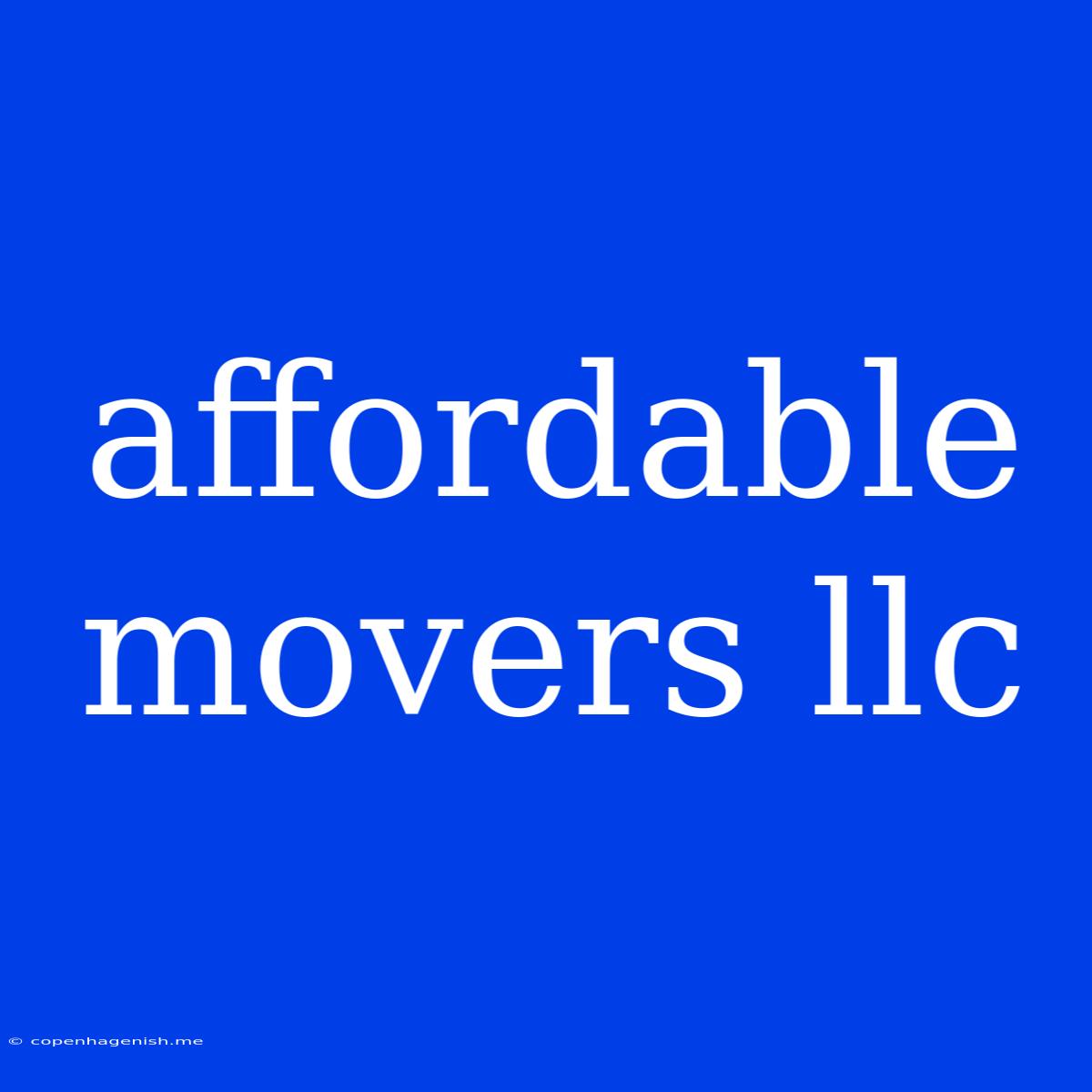 Affordable Movers Llc